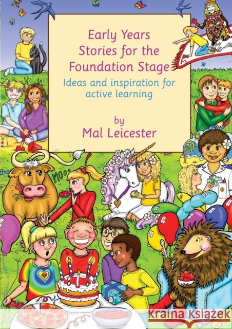 Early Years Stories for the Foundation Stage: Ideas and Inspiration for Active Learning Leicester, Mal 9780415376037