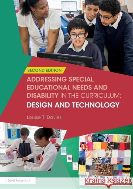 Addressing Special Educational Needs and Disability in the Curriculum: Design and Technology Davies, Louise T.|||Barratt-Hacking, Elisabeth 9780415376853 Addressing Send in the Curriculum