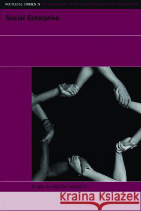 Social Enterprise: At the Crossroads of Market, Public Policies and Civil Society Nyssens, Marthe 9780415378796