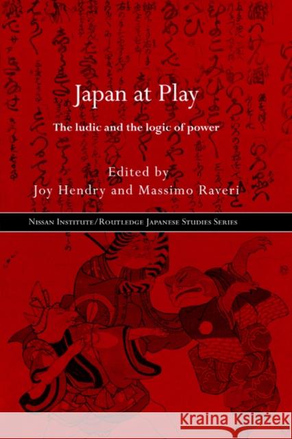 Japan at Play Joy Hendry 9780415379373 Routledge