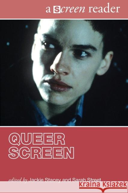 Queer Screen: A Screen Reader Stacey, Jackie 9780415384315