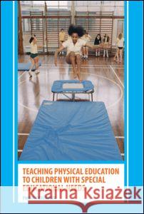 Teaching Physical Education to Children with Special Educational Needs Philip Vickerman 9780415389501 TAYLOR & FRANCIS LTD