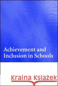 Achievement and Inclusion in Schools Kristine Black-Hawkins 9780415391986 0