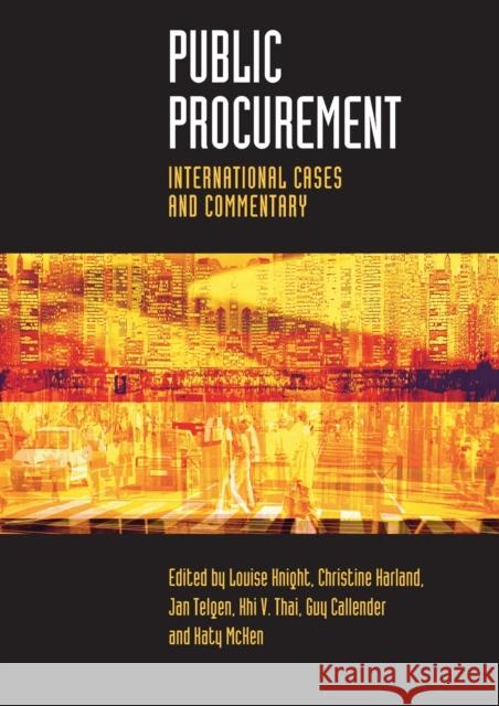 Public Procurement: International Cases and Commentary Knight, Louise 9780415394055 Routledge