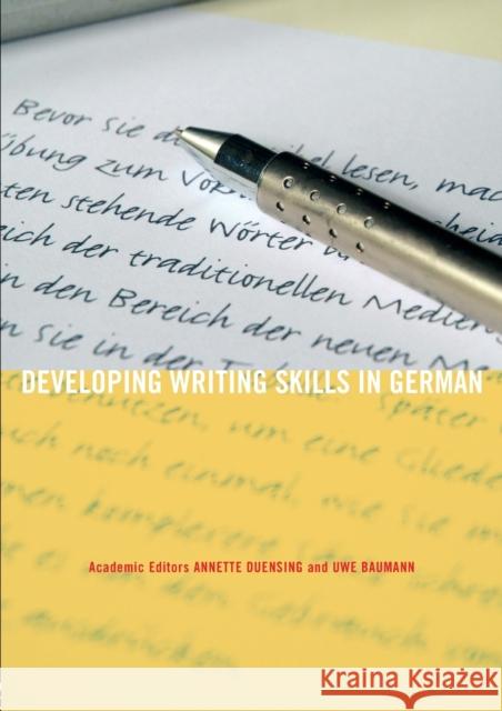 Developing Writing Skills in German Annette Duensing 9780415397469