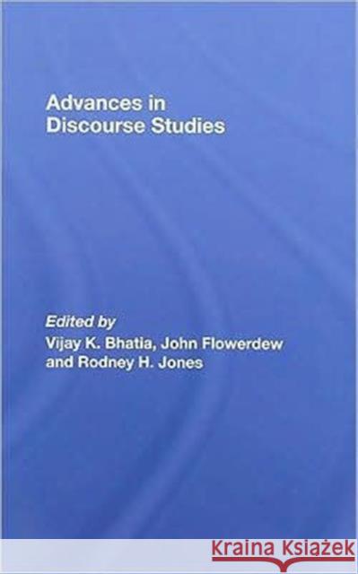Advances in Discourse Studies Jones/Bhatia/Fl 9780415398091