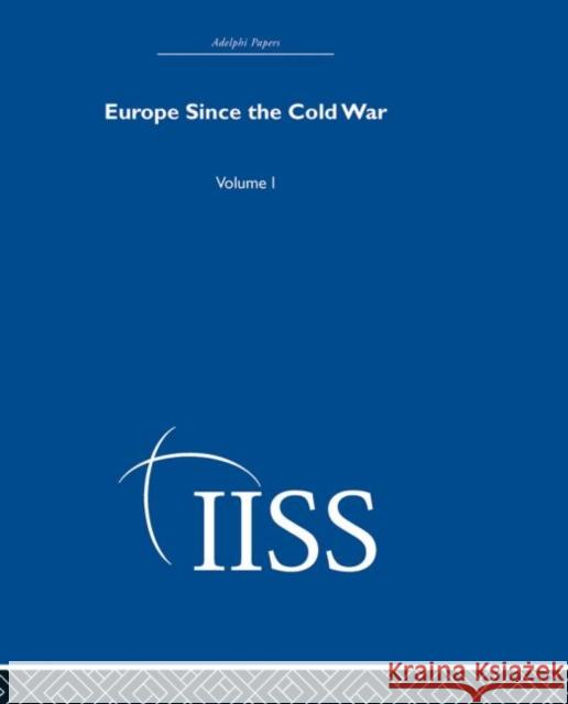 Europe Since the Cold War : Volume 1 Routledge 9780415398541 Routledge