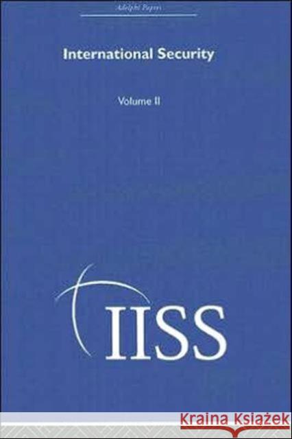 International Security : Volume 2 Routledge 9780415398954 Routledge