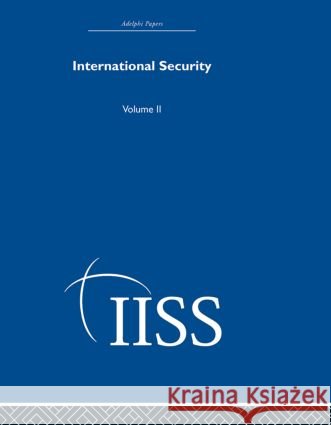 International Security : Volume 2 Routledge 9780415398954