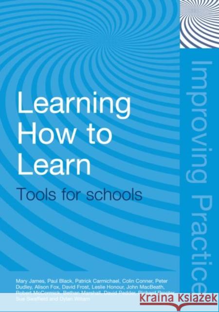 Learning How to Learn: Tools for Schools James, Mary 9780415400268