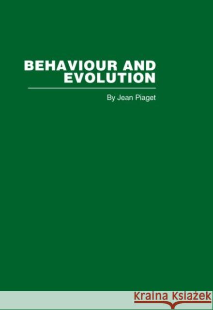 Behaviour and Evolution  9780415402217 Routledge