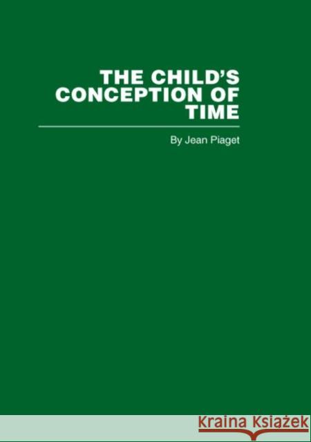 The Child's Conception of Time  9780415402231 Routledge