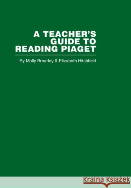 A Teacher's Guide to Reading Piaget  9780415402347 Routledge