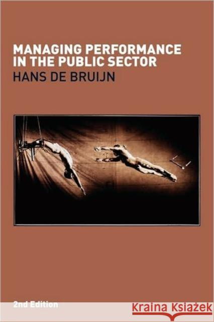 Managing Performance in the Public Sector Hans d 9780415403207 Routledge