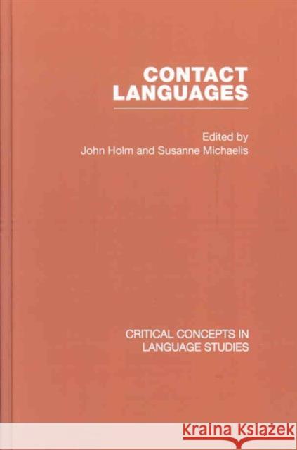 Contact Languages John Holm Susanne Michaelis  9780415403771 Taylor & Francis