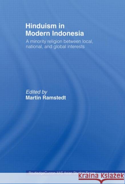 Hinduism in Modern Indonesia Martin Ramstedt Martin Ramstedt  9780415405980