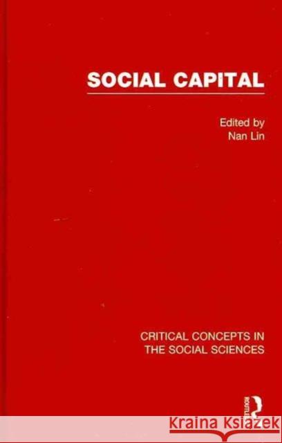 Social Capital Nan Lin   9780415407175 Taylor & Francis