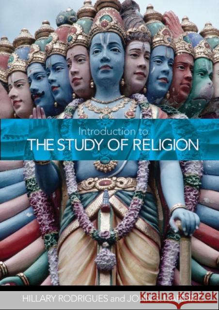 Introduction to the Study of Religion Hillary Rodrigues 9780415408899