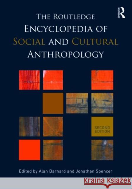 The Routledge Encyclopedia of Social and Cultural Anthropology   9780415409780 0