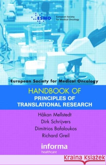 Esmo Handbook on Principles of Translational Research Mellstedt, Håkan 9780415410915 Informa Healthcare