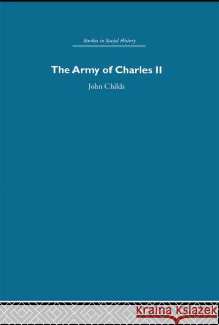 Army of Charles II  9780415412766 Routledge