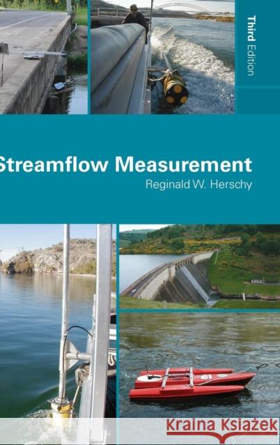 Streamflow Measurement W. Hersch 9780415413428 Taylor & Francis Group