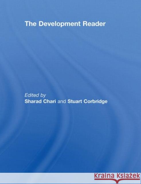 The Development Reader Sharad Chari Stuart Corbridge  9780415415040 Taylor & Francis