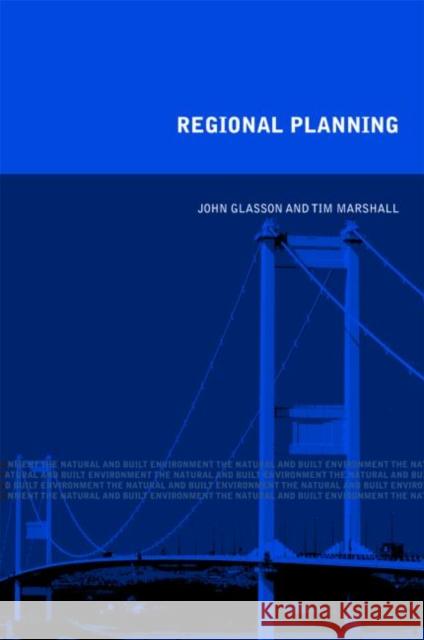 Regional Planning John Glasson Tim Marshall 9780415415262