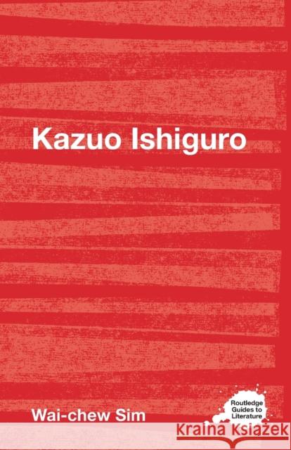 Kazuo Ishiguro Wai-chew Sim 9780415415361 0