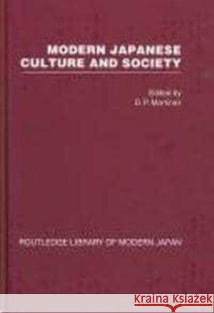 Modern Japanese Culture and Society D. P. Martinez Martinez/D P. 9780415416092 Routledge