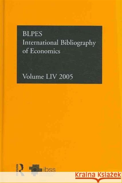 Ibss: Economics: 2005 Vol.54: International Bibliography of the Social Sciences Compiled by the British Library of Polit 9780415417198 Routledge