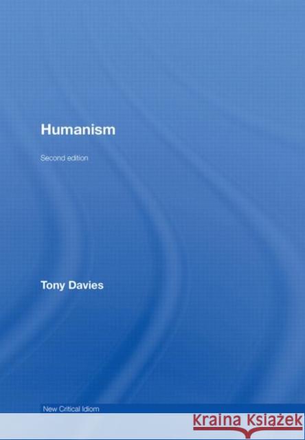 Humanism Tony Davies 9780415420648 Routledge