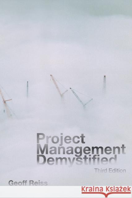 Project Management Demystified Geoff Reiss 9780415421638 0
