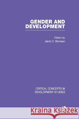 Gender and Development: v. 4 Janet Henshall Momsen   9780415422765