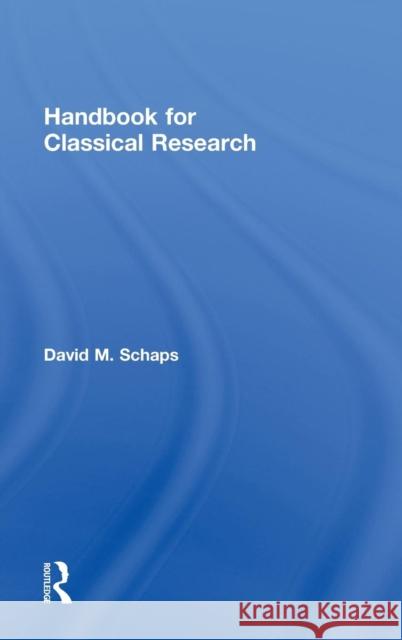 Handbook for Classical Research Routledge 9780415425223 Routledge