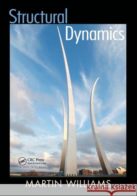 Structural Dynamics Martin Williams   9780415427326 CRC Press