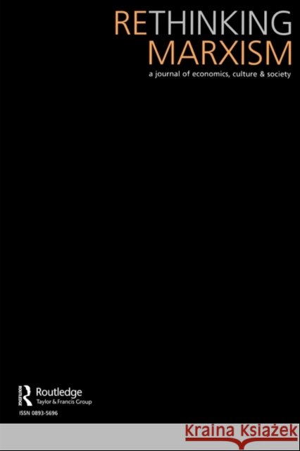 Rethinking Marxism: 19.1 Agar, Jolyon 9780415430685