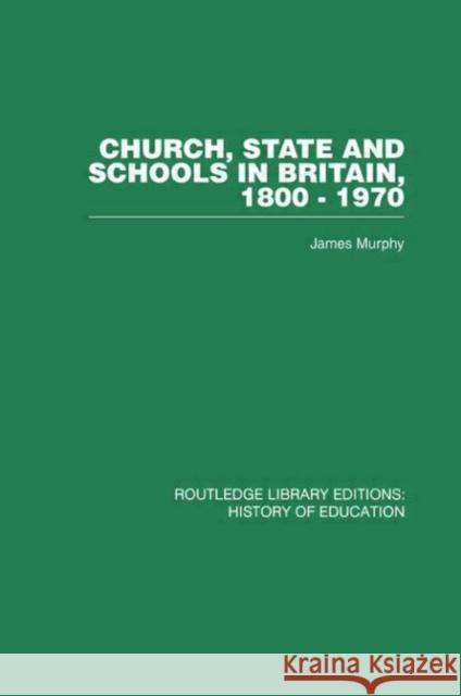 Church, State and Schools James Murphy James Murphy  9780415432696 Taylor & Francis