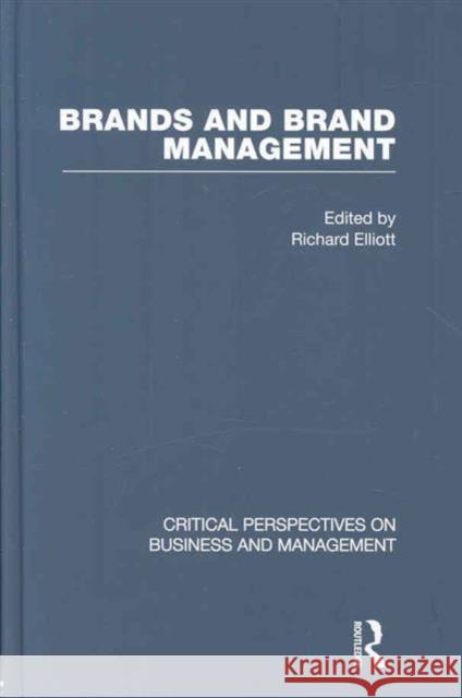 Brands and Brand Management Richard Elliott   9780415433242 Taylor & Francis