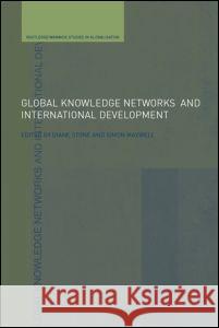 Global Knowledge Networks and International Development Simon Maxwell Diane L. Stone  9780415433730 Taylor & Francis
