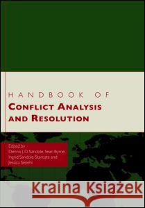 Handbook of Conflict Analysis and Resolution Sean Byrne 9780415433952