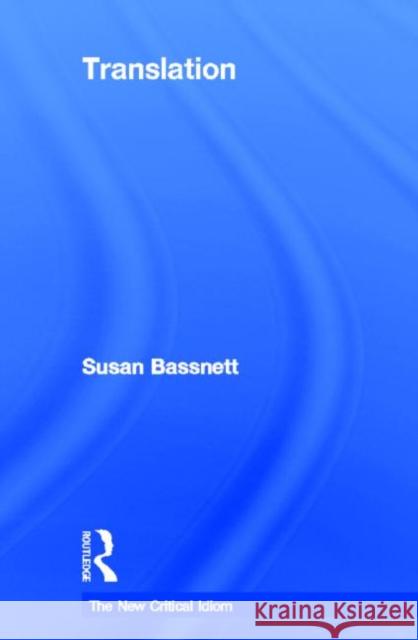 Translation Susan Bassnett   9780415435628 Routledge
