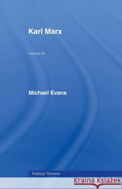 Karl Marx Michael Evans Michael Evans  9780415436779 Taylor & Francis