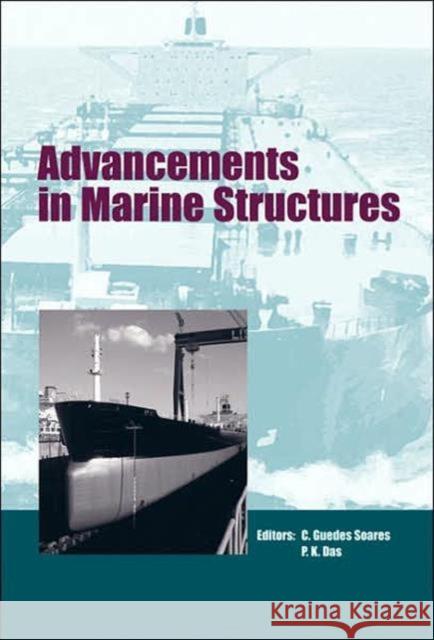 Advancements in Marine Structures: Proceedings of the 1st Marstruct International Conference, Glasgow, Uk, 12-14 March 2007 Guedes Soares, Carlos 9780415437257