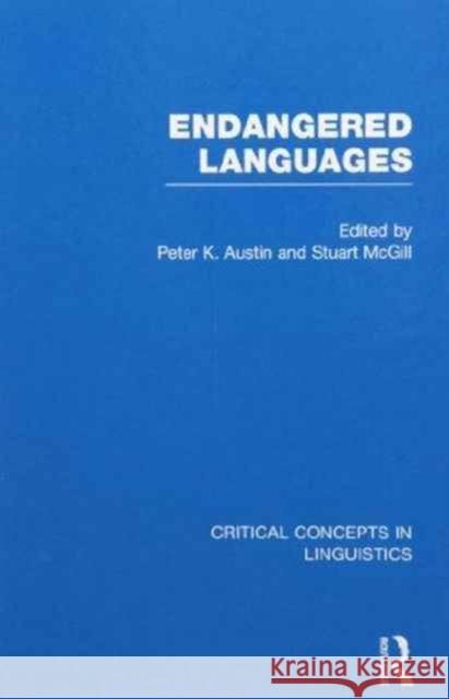 Endangered Languages K. Austi Peter K. Austin 9780415438438 Routledge
