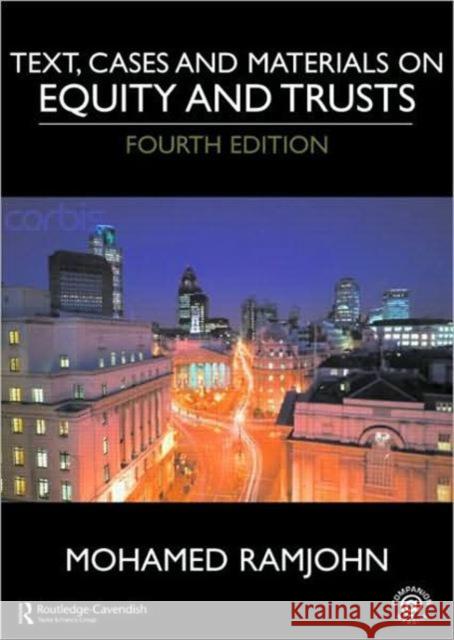Text, Cases and Materials on Equity and Trusts Ramjohn Mohamed 9780415442947 Routledge Cavendish