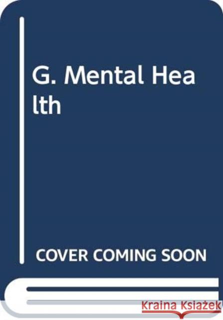 G. Mental Health : Mental Health Authors Various 9780415443852 Routledge