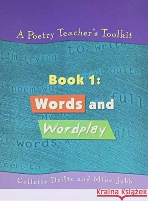 Poetry Teacher's Toolkit 4 Pack Mike Jubb Collette Drifte  9780415445122 Taylor & Francis