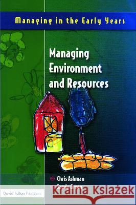 Managing in the Early Years series 4 Pack Sandy Green Chris Ashman  9780415445214 Taylor & Francis