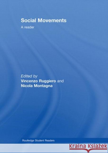 Social Movements: A Reader Ruggiero, Vincenzo 9780415445818